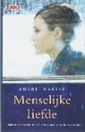 A. Makine, Andrei Makine - Menselijke liefde