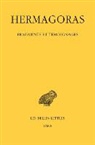 Frédérique Woerther, HERMAGORAS, Hermagoras de Temnos, Frederique Woerther - Fragments et témoignages