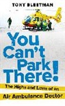 Dr Tony Bleetman, Tony Bleetman - You Can't Park There!