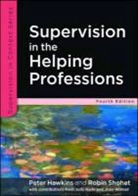 Peter Hawkins, Peter Shohet Hawkins, Robin Shohet - Supervision in the Helping Professions