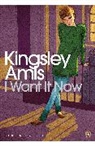 Kingsley Amis - I Want It Now