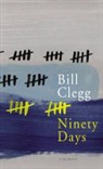 Bill Clegg - Ninety Days