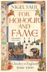 Nigel Saul - For Honour and Fame