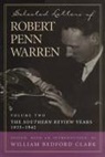 Robert Penn Warren, Robert Penn/ Clark Warren, William Bedford Clark - Selected Letters of Robert Penn Warren