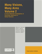 Edward D. Britton, Senta A. Raizen, William H. Schmidt, Leonard J. Bianchi, E. D. Britton, E.D. Britton... - Many Visions, Many Aims. Vol.2