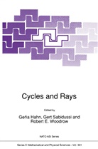 NATO Advanced Research Workshop on Cycle, R E Woodrow, Gena Hahn, Gert Sabidussi, R E Woodrow, R. E. Woodrow... - Cycles and Rays