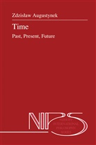 Zdzisaw Augustynek, Zdzistaw Augustynek, Stanislaw Semczuk, Witold Strawinski - Time