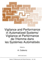 A. Coblentz - Vigilance and Performance in Automatized Systems/Vigilance et Performance de l'Homme dans les Systèmes Automatisés
