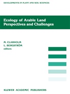 L. Bergstroem, L. Bergstrom, L. Bergström, L. Bergstrvm, M. Clarholm - Ecology of Arable Land - Perspectives and Challenges