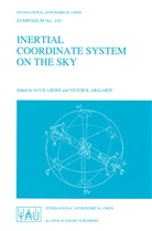 International Astronomical Union, Victor K. Abalakin, H Lieske, J H Lieske, K Abalakin, K Abalakin... - Inertial Coordinate System on the Sky