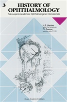 H. E. Henkes, Cl. Zrenner, Harol E Henkes, Harold E Henkes, Harold E. Henkes - History of Ophthalmology