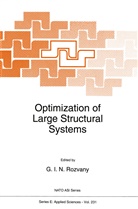 George I N Rozvany, G. Rozvany, G. I. N. Rozvany, George Rozvany, George I N Rozvany, George I. N. Rozvany - Optimization of Large Structural Systems