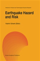Schenk, Vladimí Schenk, Vladimír Schenk, Vladimmr Schenk - Earthquake Hazard and Risk