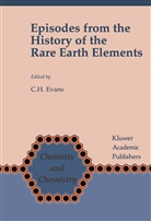 C. H. Evans, C. H. Evans - Episodes from the History of the Rare Earth Elements