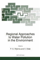 P. E. Ritjema, V. Elias, V. Eliás, P E Rijtema, P. E. Rijtema, P.E. Rijtema - Regional Approaches to Water Pollution in the Environment