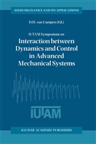 D. H. Van Campen, Dick H. van Campen, Dick Van Campen, Dick H. Van Campen - IUTAM Symposium on Interaction between Dynamics and Control in Advanced Mechanical Systems