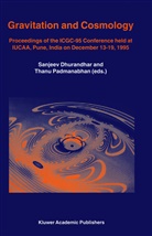 Sanjeev Dhurandhar, International Conference on Gravitation, T. Padmanabhan, Sanjee Dhurandhar, Sanjeev Dhurandhar, Padmanabhan... - Gravitation and Cosmology