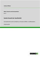 Andreas Wildner - Soziale Gewalt der Gesellschaft
