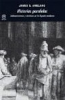 James S. Amelang - Historias paralelas : judeoconversos y moriscos en la España moderna