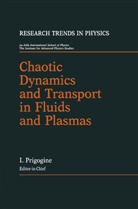 Y. Ichikawa, PRIGOGINE, Horton, W Horton, W. Horton, Y. Ichikawa... - Chaotic Dynamics and Transport in Fluids and Plasmas