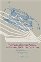 Kenneth M. Merz, Scott M. LeGrand, Kenneth M. Merz, Kenneth M.Jr. Merz - The Protein Folding Problem and Tertiary Structure Prediction