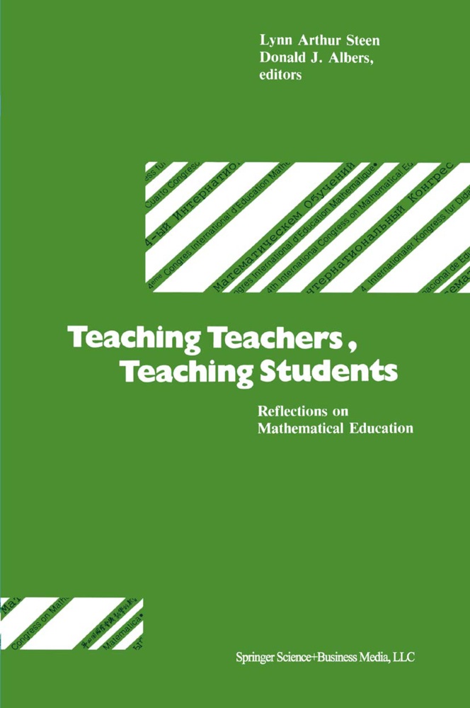 Albers, Albers, STEE, Steen, Steen - Teaching Teachers, Teaching Students Reflections on Mathematical Education