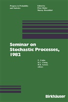 CHuN, Chung, Chung, Cinla, Cinlar, Cinlar... - Seminar on Stochastic Processes, 1982