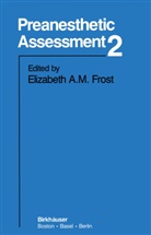 E Frost, E. Frost, Elizabeth A. M. Frost - Preanesthetic Assessment 2