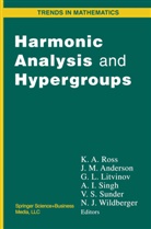 Kenneth A. Ross, Alan L. Schwartz, Martin E. Walter, Ken Ross - Harmonic Analysis and Hypergroups