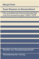 Margit Roth - Zwei Staaten in Deutschland