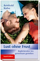 Reinhold Ruthe - Lust ohne Frust