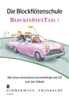Jan Utbult - Die Blockflötenschule BlockflötenTaxi, m. Audio-CD. Bd.1
