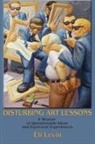 Eli Levin - Disturbing Art Lessons