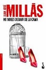 Juan José Millás - No mires debajo de la cama