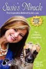 Donna Lawrence, Jennifer Tipton Cappoen - Susie's Miracle the Inspiration Behind Susie's Law