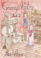 Ann Wilson - Granny's Pantry #2