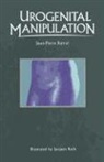 Stephen Anderson, J. P. Barral, jean pierre Barral, Jean-Pierre Barral - Urogenital manipulation