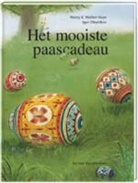 N.E. Walker-Guye, I. Oleynikov - Het mooiste paascadeau / druk 1