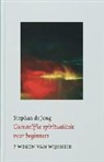 Stan de Jong - Christelijke spiritualiteit voor beginners / druk 1