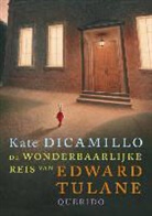 K. DiCamillo, B. Ibatoulline - De wonderbaarlijke reis van Edward Tulane / druk 1