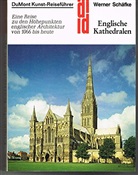 Werner Schäfke - Englische Kathedralen