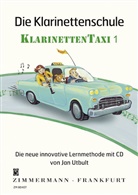 Jan Utbult - Die Klarinettenschule KlarinettenTaxi, m. Audio-CD. Bd.1