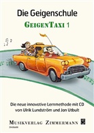 Ulrik Lundström, Jan Utbult - Die Geigenschule GeigenTaxi, m. Audio-CD. Bd.1