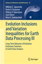 Kapustyan, Oleksiy V. Kapustyan, Pavlo Kasyanov, Pavlo O Kasyanov, Pavlo O. Kasyanov, José Valero... - Evolution Inclusions and Variation Inequalities for Earth Data Processing III