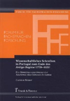 Carsten Sinner - Wissenschaftliches Schreiben in Portugal zum Ende des Antigo Regime (1779-1821)