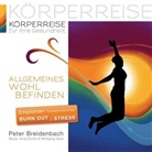 Peter Breidenbach - Körperreise für Ihre Gesundheit - Allgemeines Wohlbefinden, Audio-CD (Hörbuch)