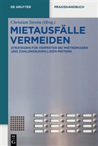 Garcho, Hubertus W. Garchow, Geilenbrügge, Arno Geilenbrügge, Gesina Jerey, Negi... - Mietausfälle vermeiden