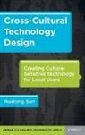 Sun, Huatong Sun - Cross-cultural Technology Design