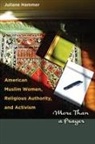 Juliane Hammer, Hammer Juliane - American Muslim Women, Religious Authority, and Activism
