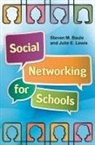 Nancy Bartosz, Steven Baule, Steven M Baule, Steven M. Baule, Steven/ Bartosz Baule, Julie E Lewis Esq... - Social Networking for Schools